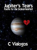 JUPITER'S TEARS Poems for the broken-hearted