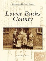 Postcard History - Lower Bucks County