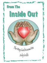 From the inside out