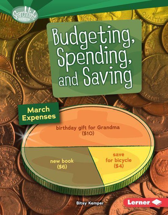Searchlight Books ™ — How Do We Use Money? - Budgeting,  ... - cover