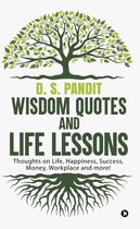 Wisdom Quotes and Life Lessons