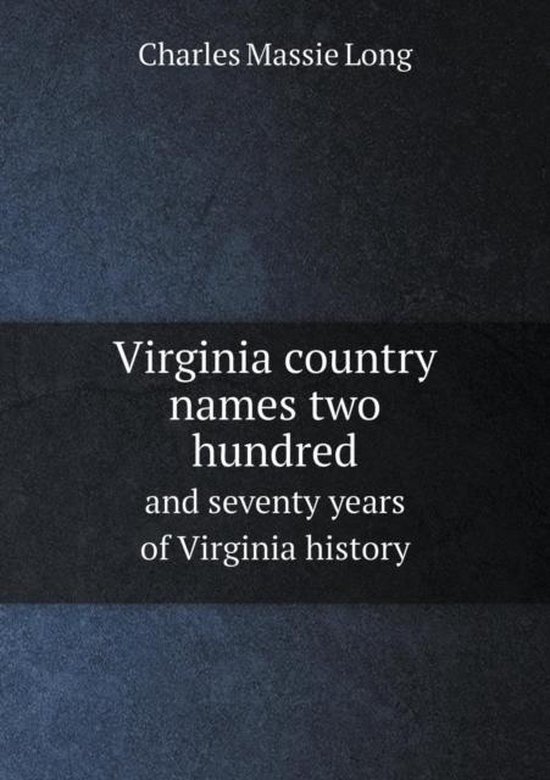 Virginia country names two hundred and seventy years of Virginia