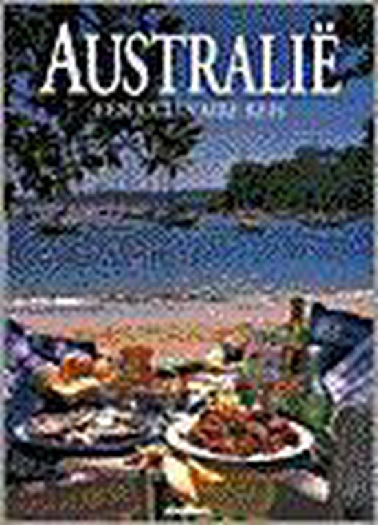 9789054268338 - Australië Een Culinaire Reis | kolektiv