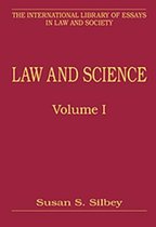 Law and Science, Volumes I and II: Volume I: Epistemological, Evidentiary, and Relational Engagements Volume II