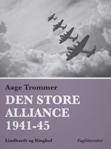 Den 2. verdenskrig 2 - Den store alliance 1941-45