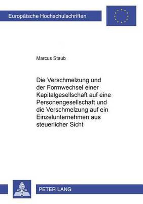 Die Verschmelzung und der Formwechsel einer Kapitalgesellsch ... - cover