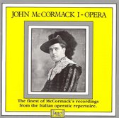 John McCormack 1: Opera