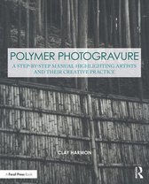Contemporary Practices in Alternative Process Photography - Polymer Photogravure