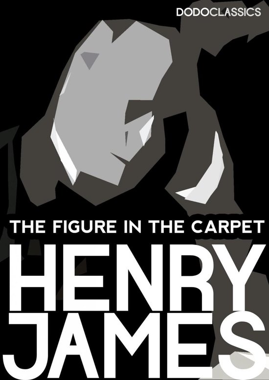 Henry James Collection The Figure in the Carpet (ebook), Henry James