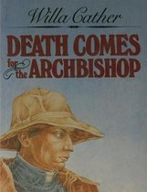 Death Comes for the Archbishop