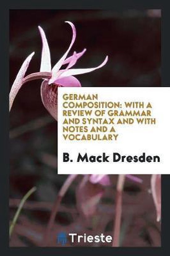 German Composition, B Mack Dresden 9780649373659 Boeken