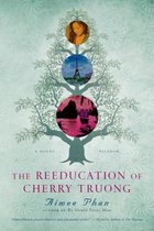 The Reeducation of Cherry Truong