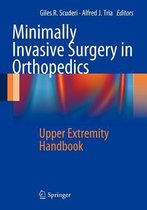 Minimally Invasive Surgery in Orthopedics