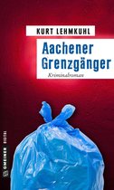 E-Only Kommissar Böhnke und Rechtsanwalt Grundler 6 - Aachener Grenzgänger