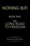 Nothing but!: Book Two