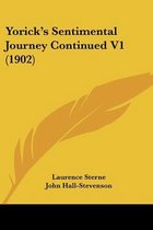 Yorick's Sentimental Journey Continued V1 (1902)