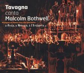 Tavagna Canta Malcolm Bothwell