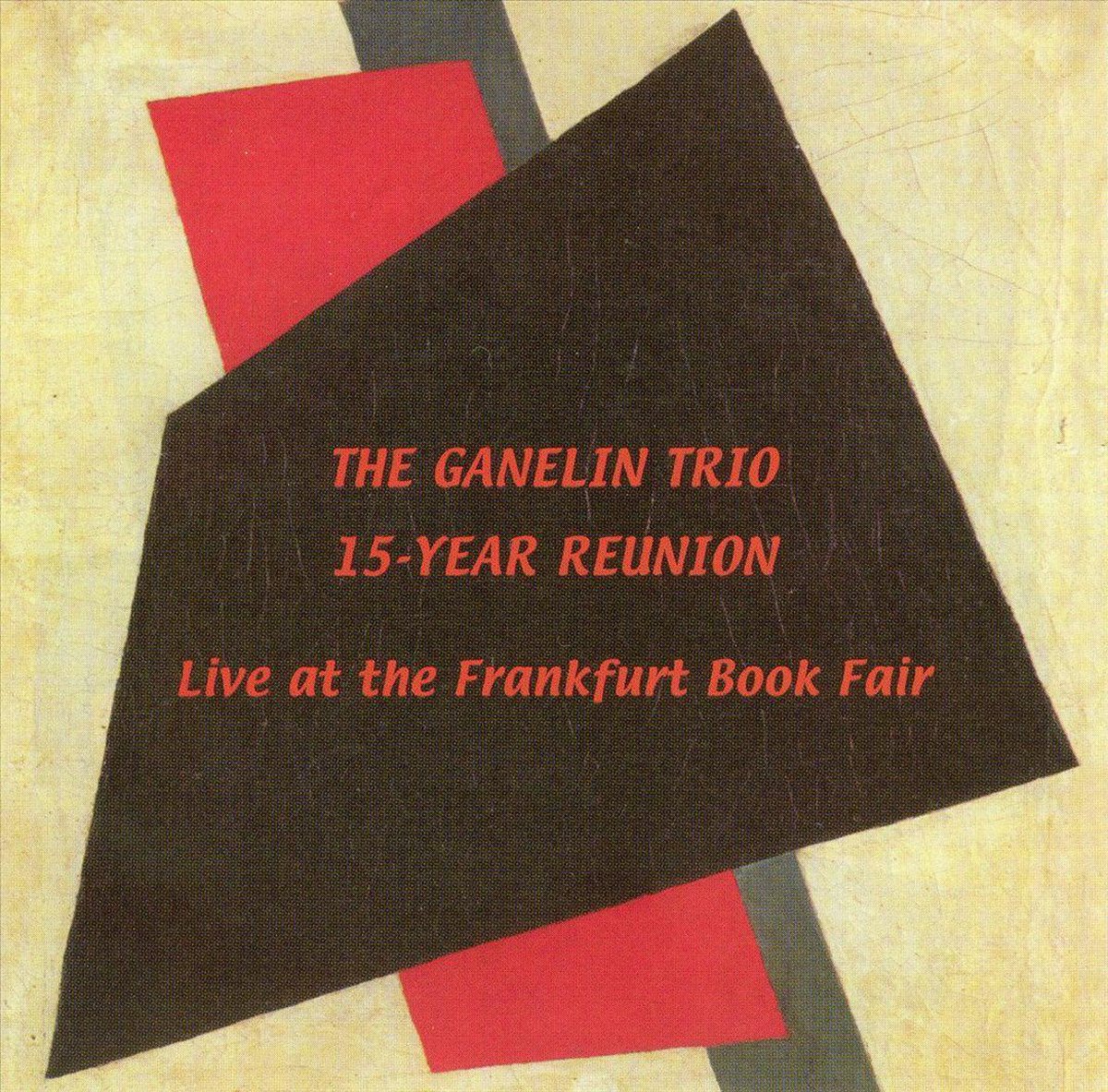 15 Year Reunion: Live at Frankfurt