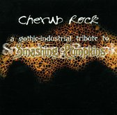 Cherub Rock: A Gothic-Industrial Tribute To Smashing Pumpkins