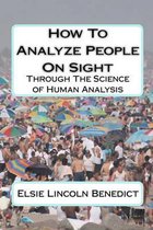 How To Analyze People On Sight