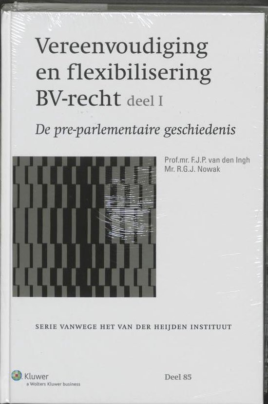 Cover van het boek 'Vereenvoudiging en flexibilisering BV-recht / 1 / druk 1' van R.G.J. Nowak en F.J.P. van den Ingh