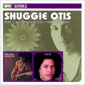 Here Comes Shuggie Otis/Freedom Flight