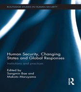 Routledge Studies in Human Security - Human Security, Changing States and Global Responses