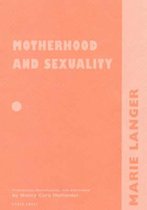 Motherhood and Sexuality
