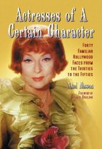 Actresses of a Certain Character