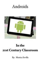 Androids in the 21st Century Classroom