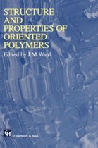 Structure and Properties of Oriented Polymers