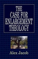 The Case for Enlargement Theology