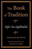The Book of Tradition/ Sefer Ha-Qabbalah