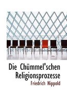 Die Chummel'schen Religionsprozesse