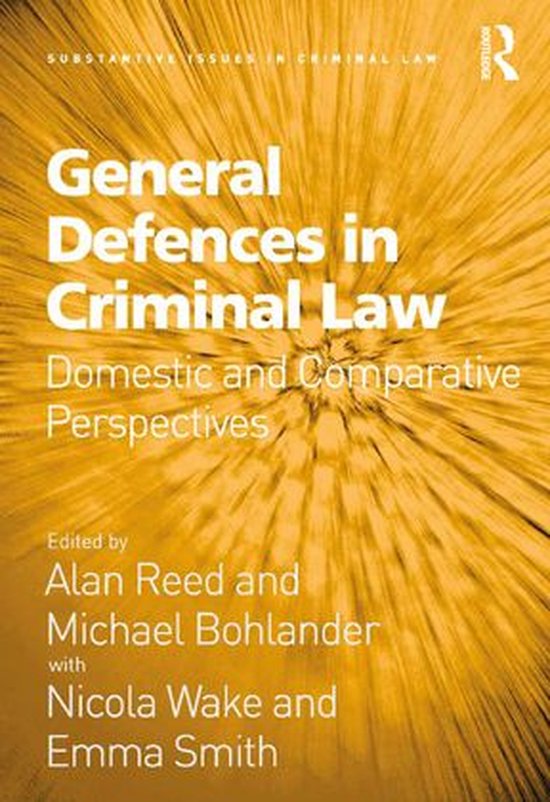 Substantive Issues in Criminal Law - General Defences in Cri ... - cover