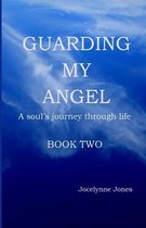 Guarding My Angel - Book Two