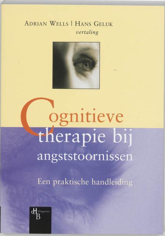9789055743827 - Cognitieve Therapie Bij Angststoornissen