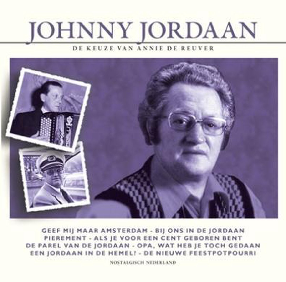 Johnny Jordaan - De Keuze Van Annie De Reuver