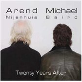 Arend Nijenhuis & Michael Baird - Twenty Years After (CD)