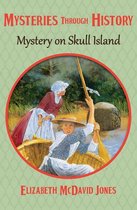 Mysteries through History - Mystery on Skull Island