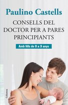 NO FICCIÓ COLUMNA - Consells del Doctor per a pares principiants