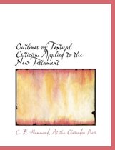 Outlines of Textual Criticism Applied to the New Testament