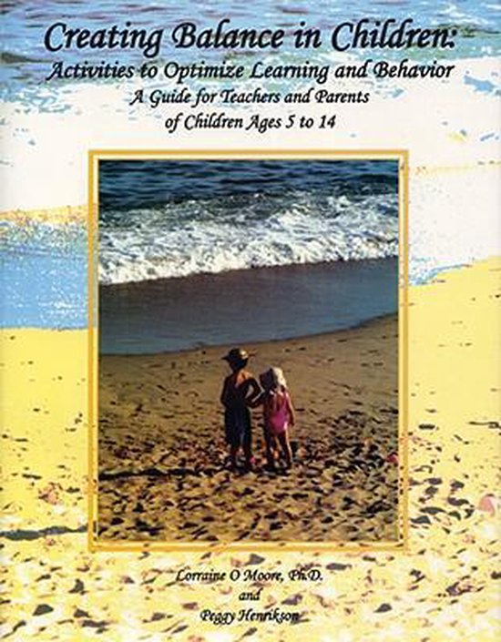 Creating Balance in Children: Activities to Optimize Learnin ... - cover