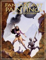The Collected Fantasy Art Paintings of Mike Hoffman