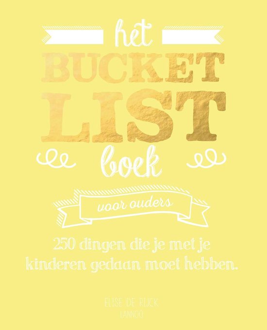 Boek cover Bucketlist  -   Het Bucketlist Boek voor ouders van Elise de Rijck (Paperback)