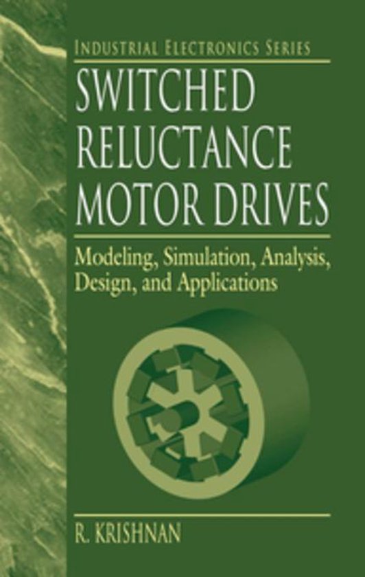 Switched Reluctance Motor Drives Modeling, Simulation, Analysis