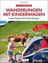 Die schönsten Wanderungen mit Kinderwagen in den Bayerischen Hausbergen