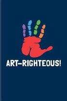 Art-Righteous!