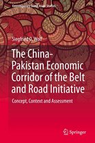 Contemporary South Asian Studies - The China-Pakistan Economic Corridor of the Belt and Road Initiative
