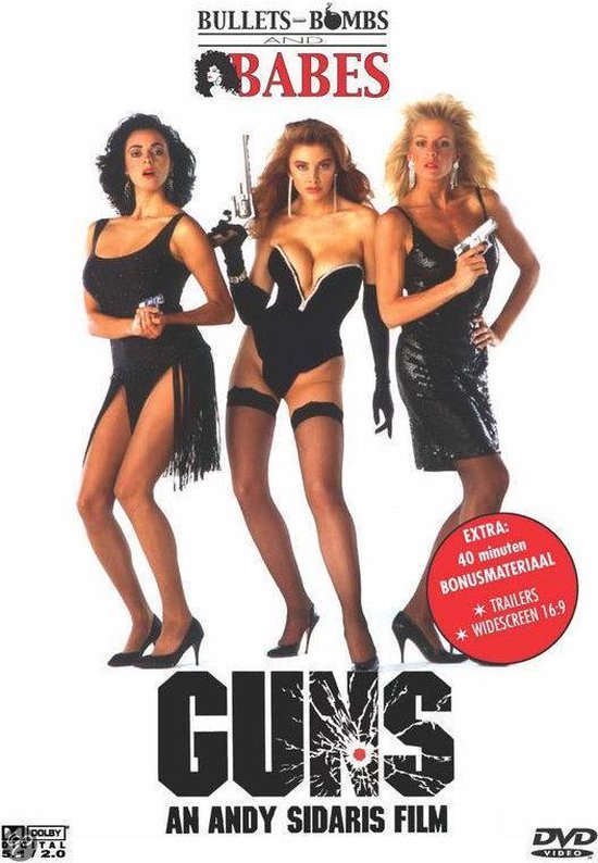 Bullets Bombs & Babes - Guns